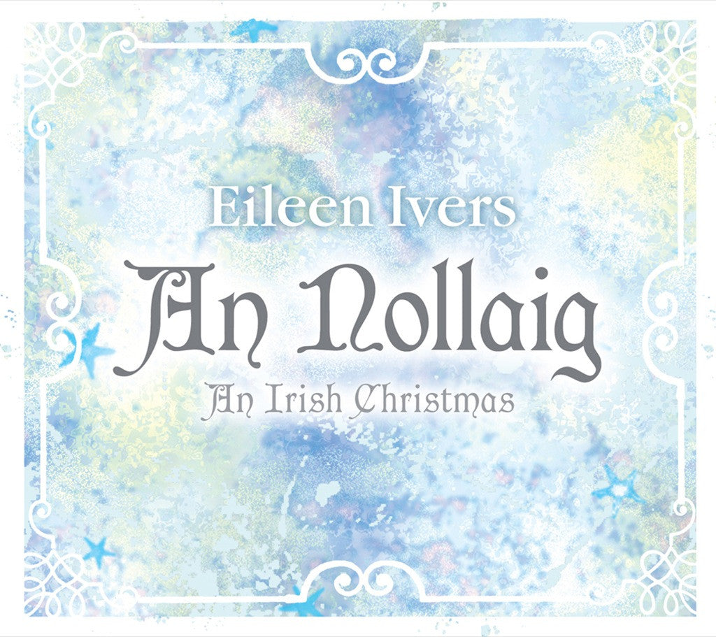 An Nollaig: An Irish Christmas