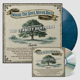 Where The Soul Never Dies: Celebrating 80 Years of The Stanley Brothers