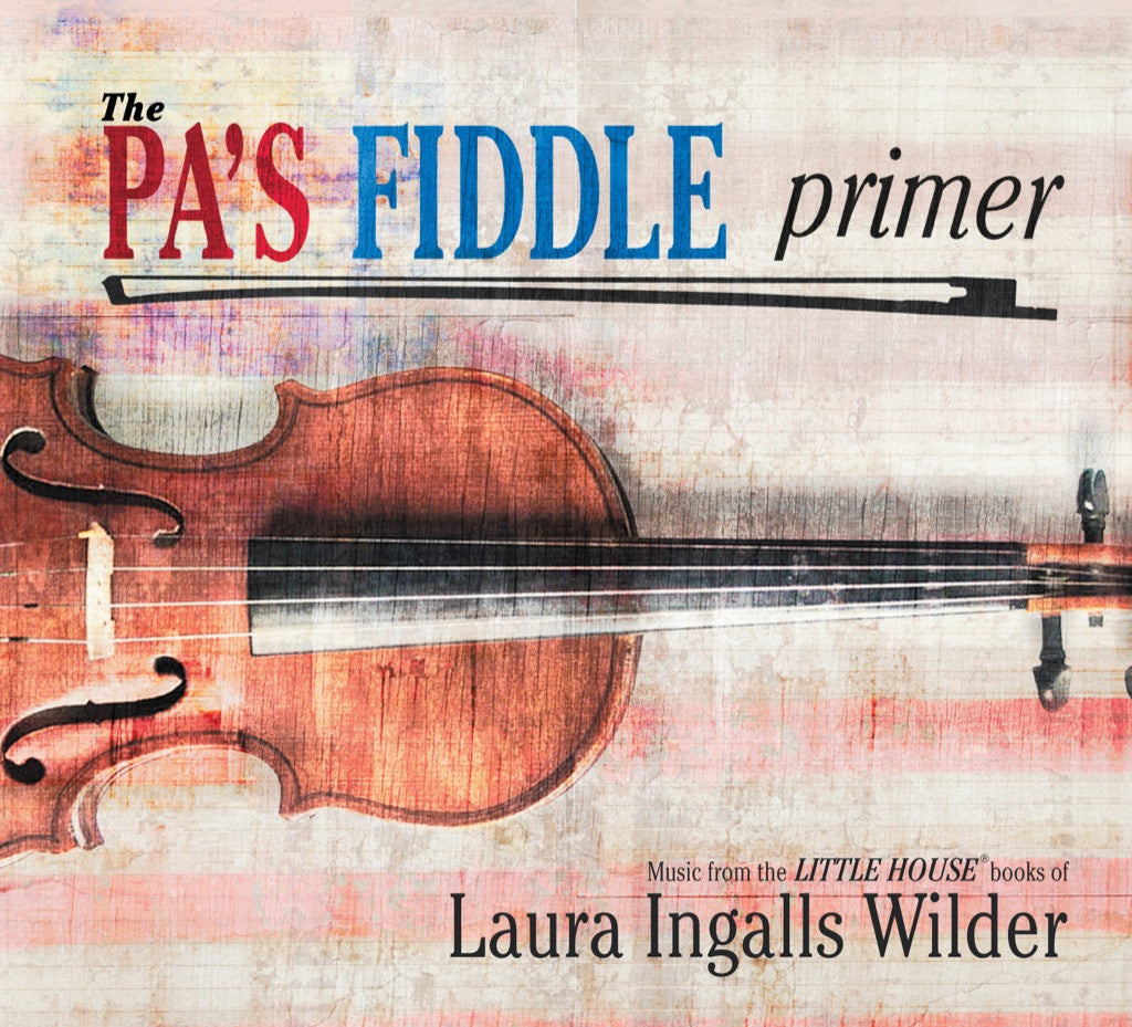 The Pa's Fiddle Primer – Compass Records