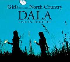 Girls From The North Country (Dala Live In Concert)